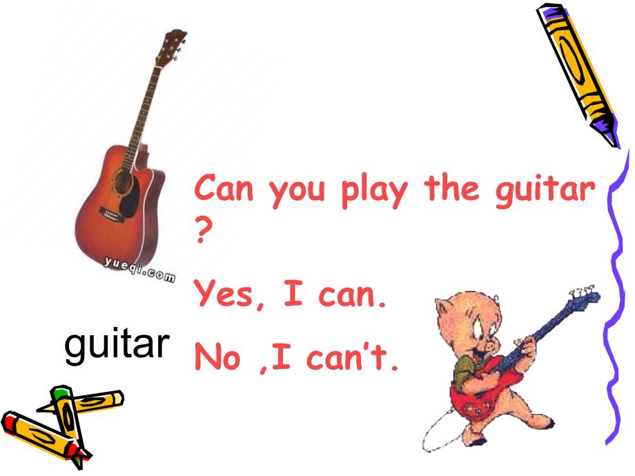 Can you play the guitar课件10_第2页