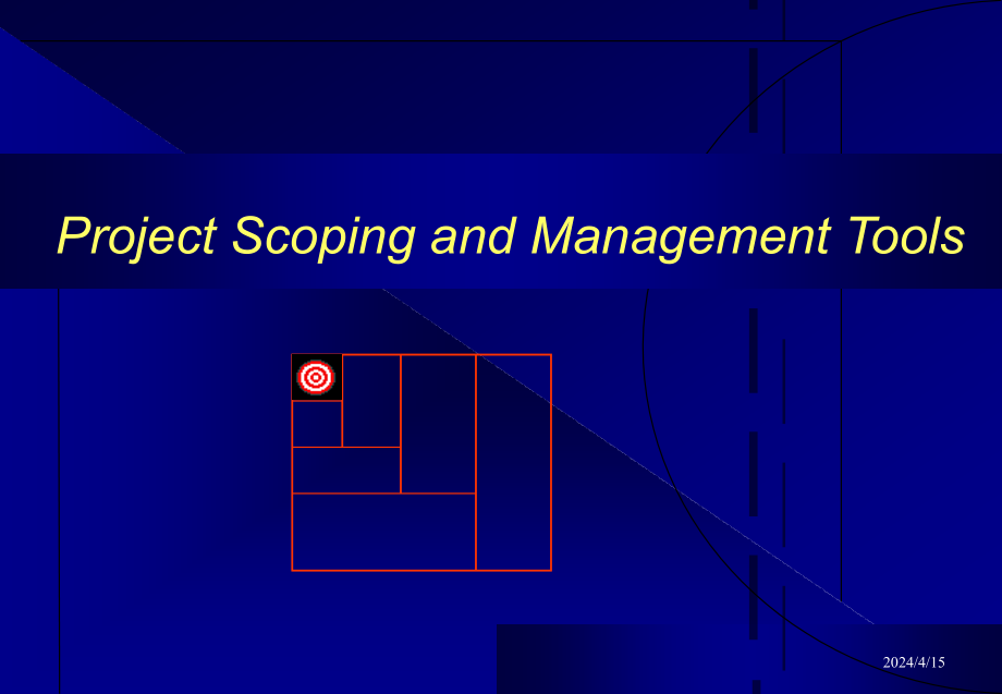PROJECT SCOPING AND MANAGEMENT TOOLS_第1页