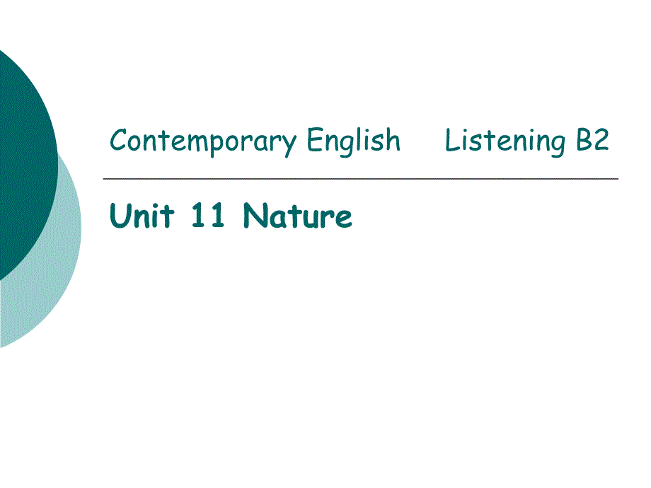 现代大学英语听力2unit-11-nature_第1页