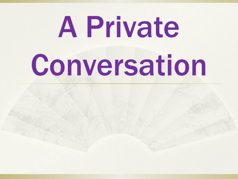 a-private-conversation_第1页