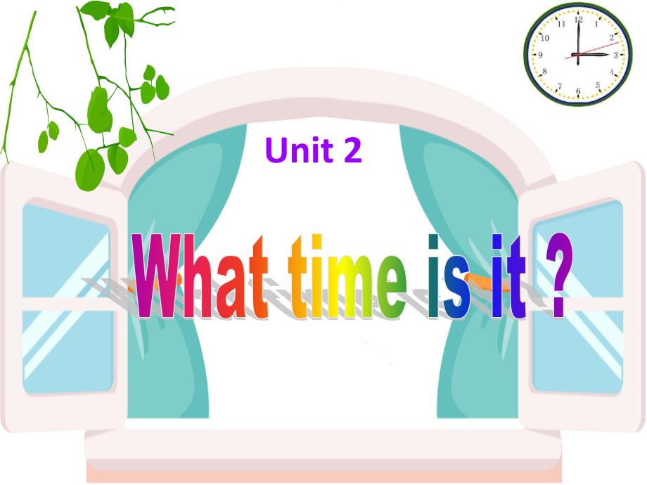 what-time-is-it公开课_第1页