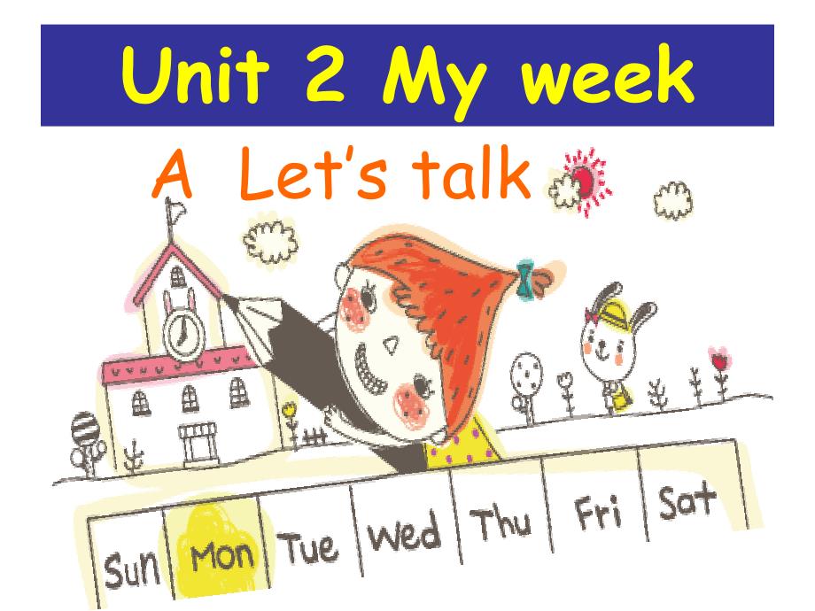 pep新版英语五年级-上册-unit-2-myweek-a-let's-talk_第1页