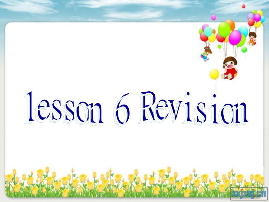 科普版六年级英语下册lesson6-revision_第1页