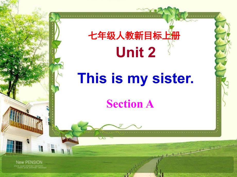新目标英语七年级上册 unit 2 this is my sister_第1页