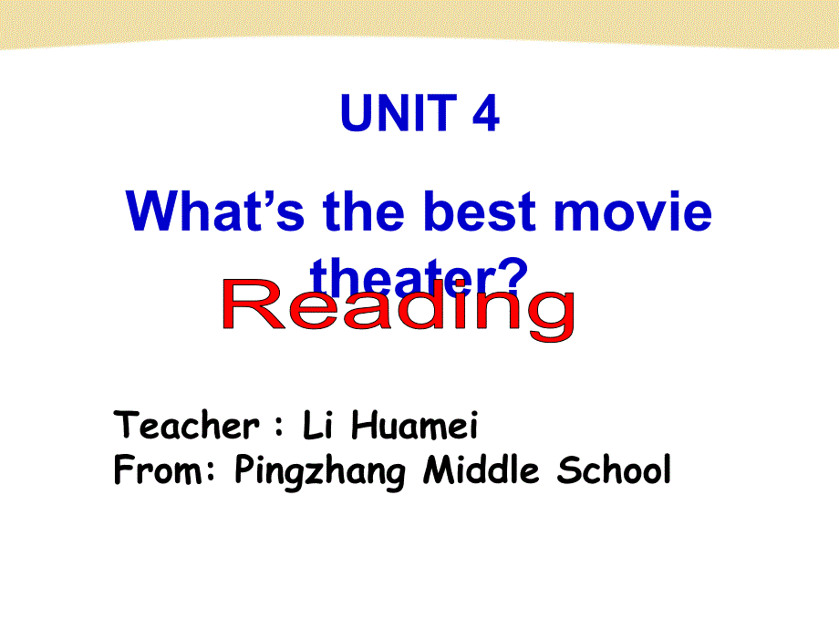 unit-4-what’s-the-best-movie-theater-section-b-2a-2e课件_第1页