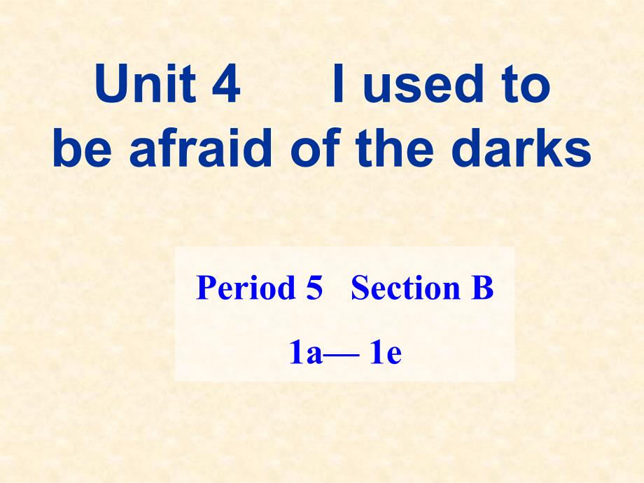 九年级英语unit4-section-b-1a-1e课件_第1页