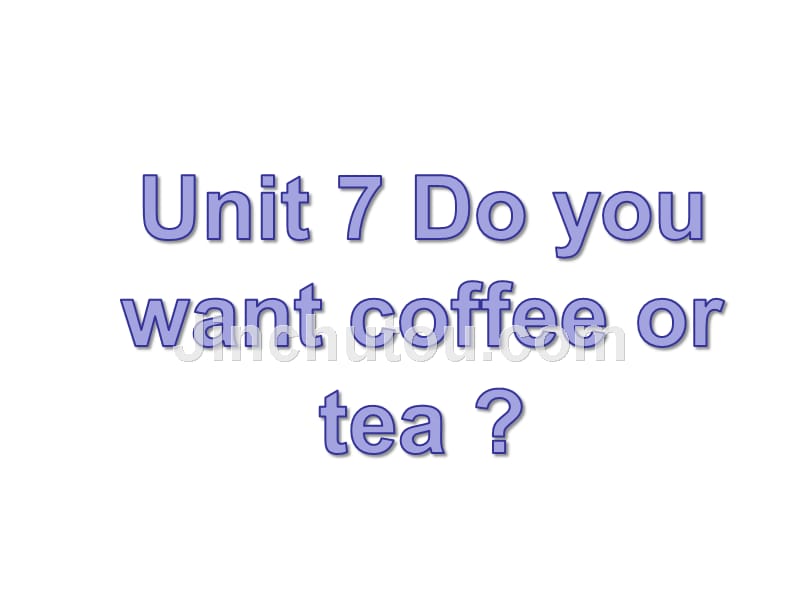 五年级unit7-do-you-want-coffee-or-tea_第1页
