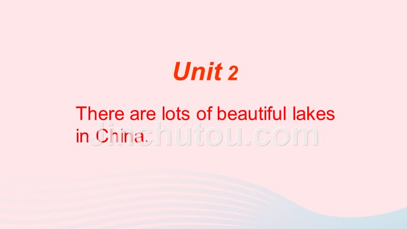 六年级英语上册 module 2 unit 2 there are lots of beautiful lakes in china课件  外研版（三起）_第4页