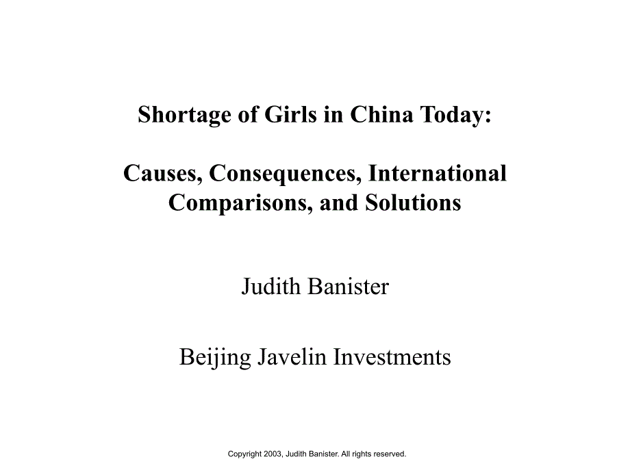 shortage of girls in china today causes, consequences, international comparisons, and solut_第1页