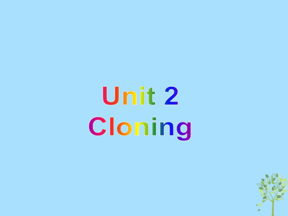 高中英语复习 unit 2 cloning课件 新人教版选修8_第1页