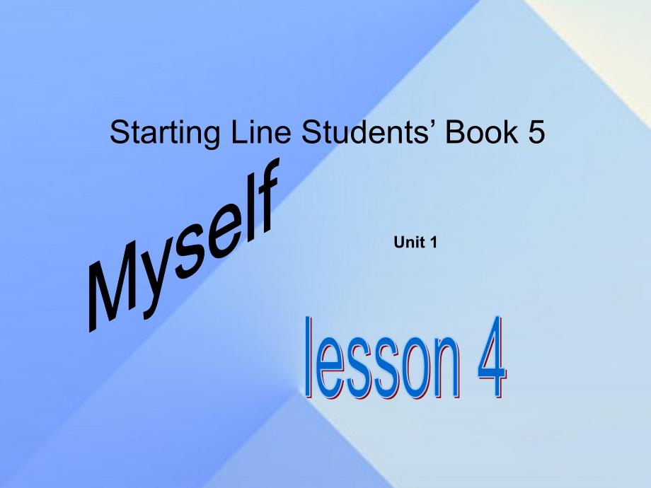 三年级英语上册《unit 1 myself》（lesson 4）课件 人教新起点_第1页