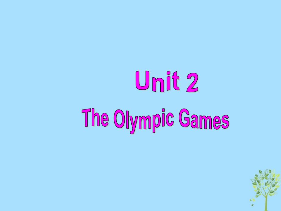 高中英语复习 unit 2 the olympic games课件 新人教版必修2_第1页