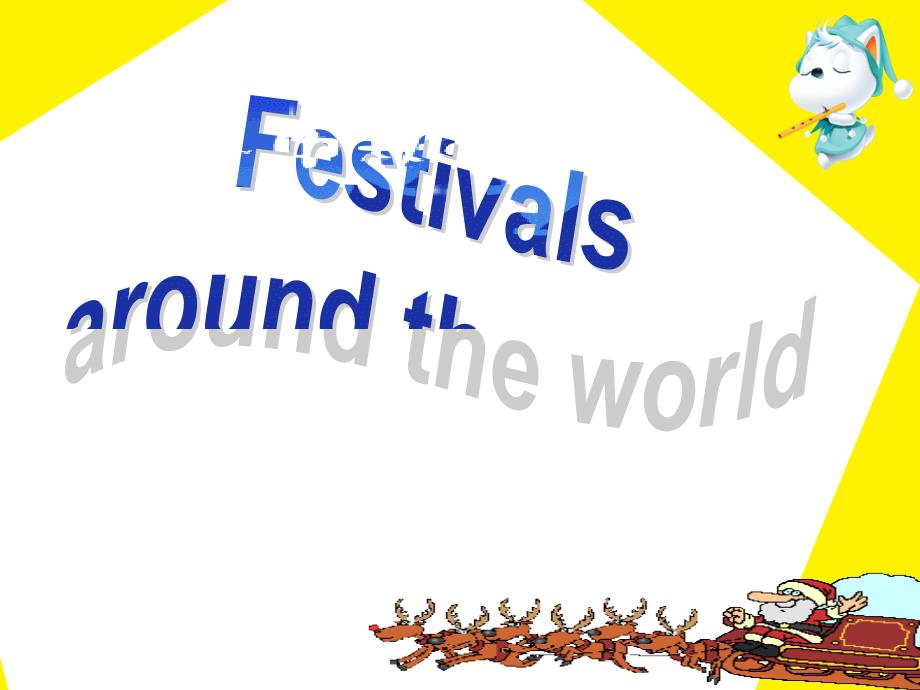 英语：unit1《festivals-around-the-world》warming-up-公开课_第1页