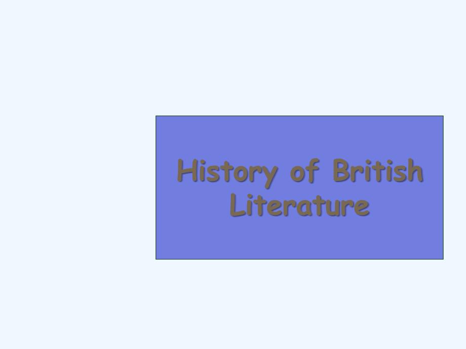 英国文学史第一讲：course+introduction+and+early+literature_第1页