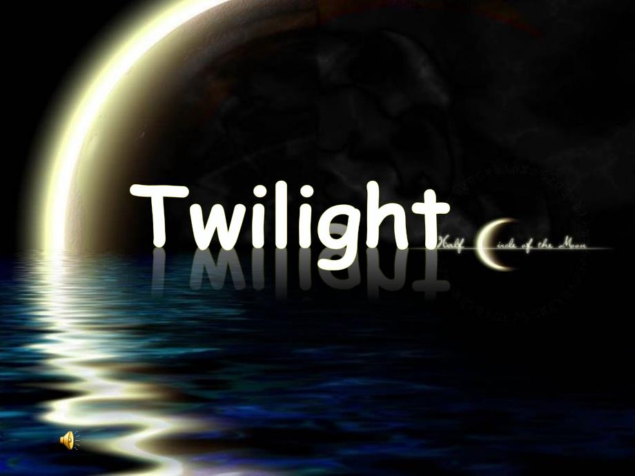 twilight_英文介绍(故事内容,主题,优美句子)_第1页