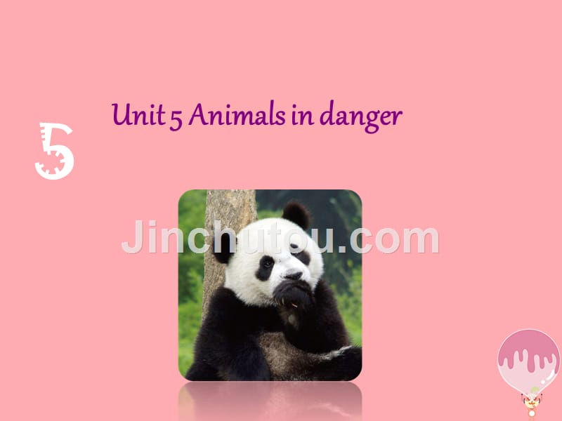 六年级英语上册 unit 5 animals in danger课件 牛津上海版_第1页