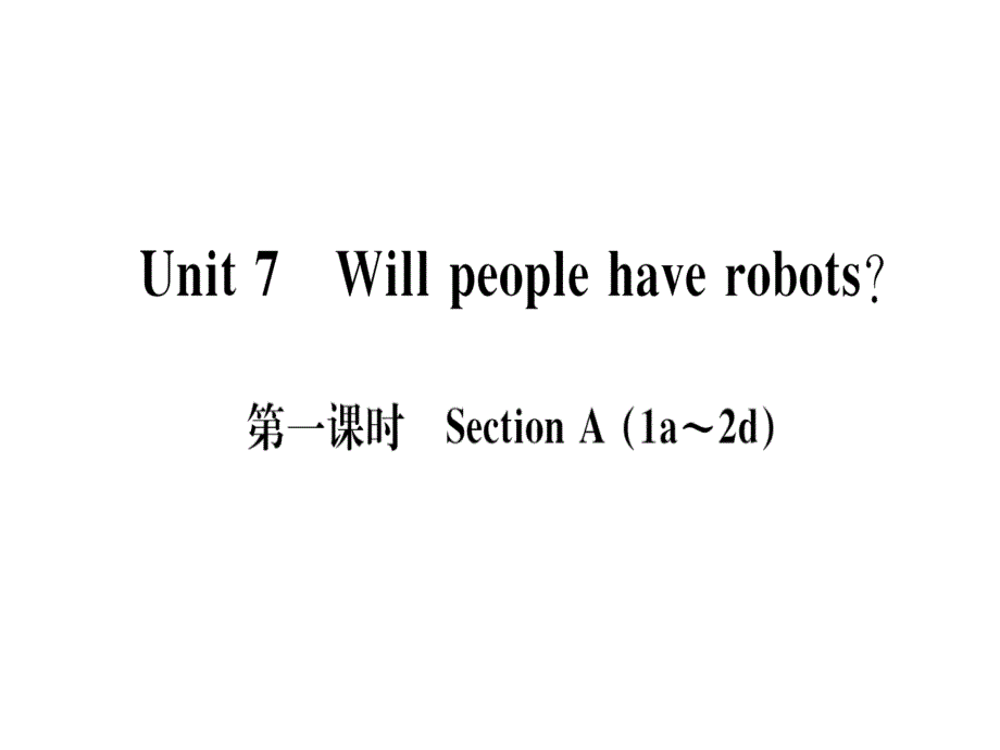 2018秋人教版（通用版）八年级英语上册习题课件：unit 7  第一课时_第1页