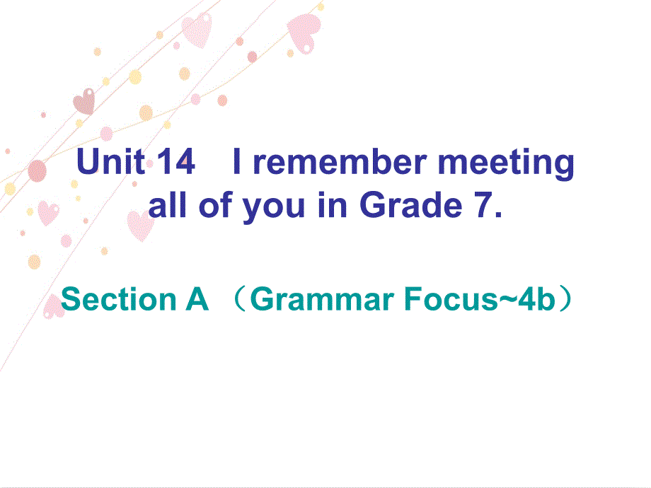 2018年春人教英语九年级下 课件：unit 14 section a (grammar focus~4b)作业课件_第1页