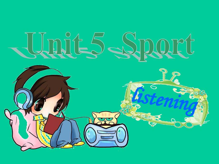 2018年牛津深圳版九年级下册英语课件：unit 5《sport》（listening）1_第1页