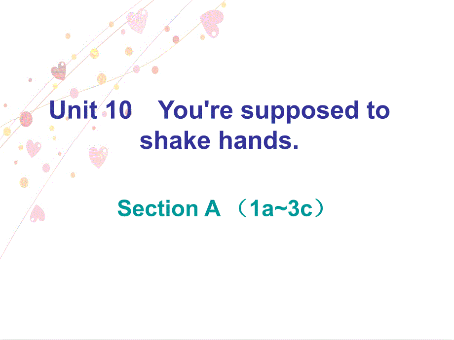 2018年春人教英语九年级下 课件：unit 10 section a （1a~3c）作业课件_第1页