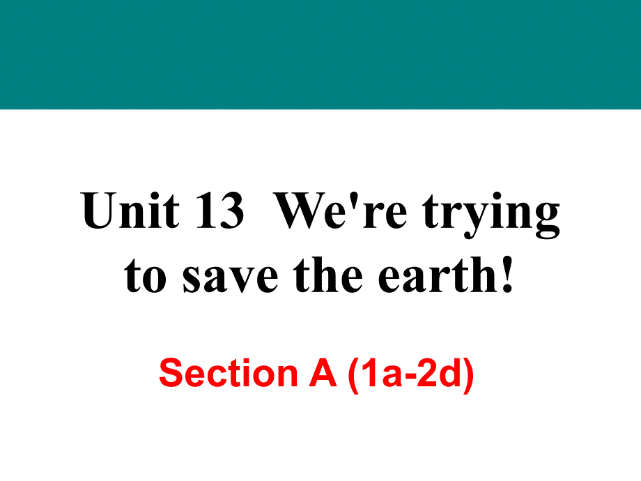 2018年秋九年级（人教版）全册英语课件：unit 13 section a (1a-2d)_第1页