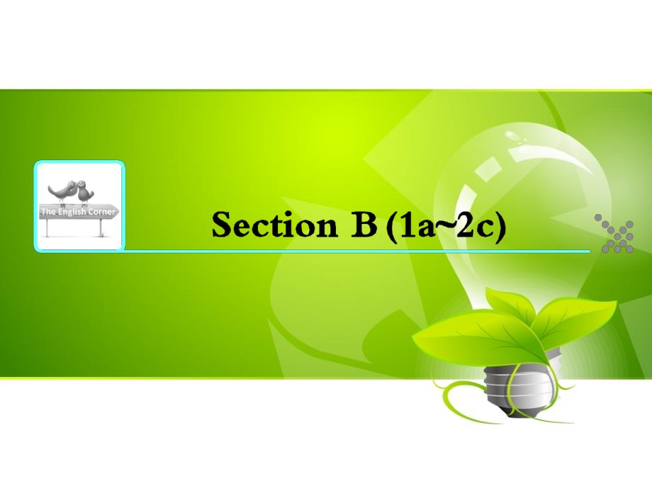 2017秋七年级英语人教新目标上册 学案课件：unit9section b-1_第1页