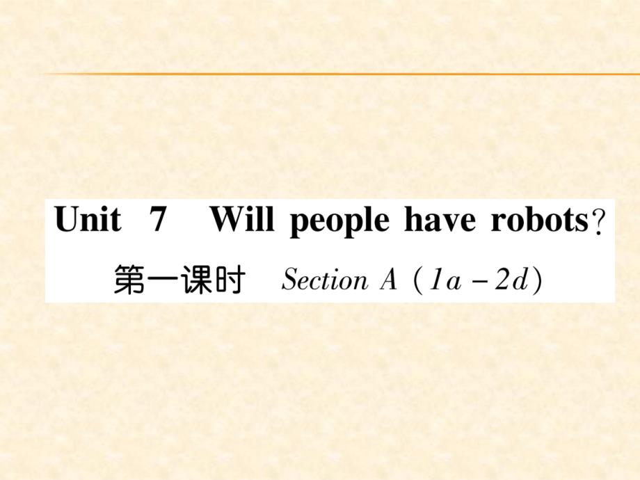 2018秋人教新目标（安徽专版）八年级英语上册作业课件：unit 7 第1课时_第1页