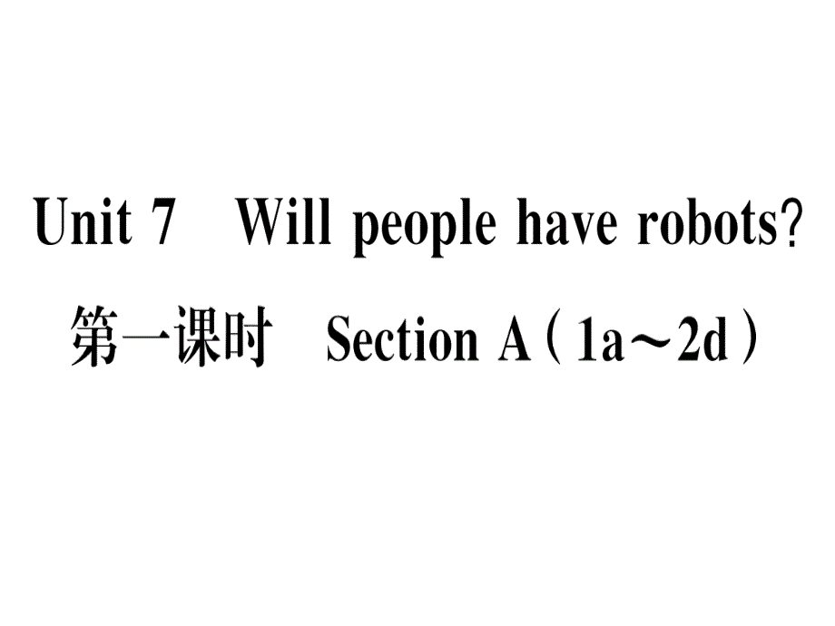 2018秋人教版（贵州）八年级英语上册习题课件：unit 7 第一课时_第1页