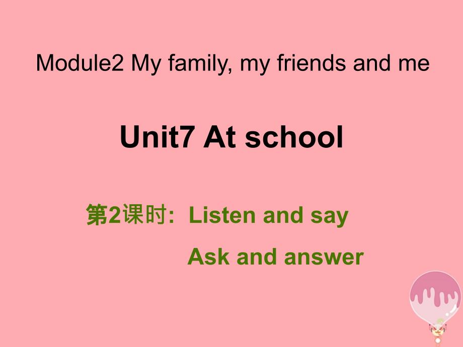 四年级英语上册unit7atschool第2课时课件牛津上海版_第1页