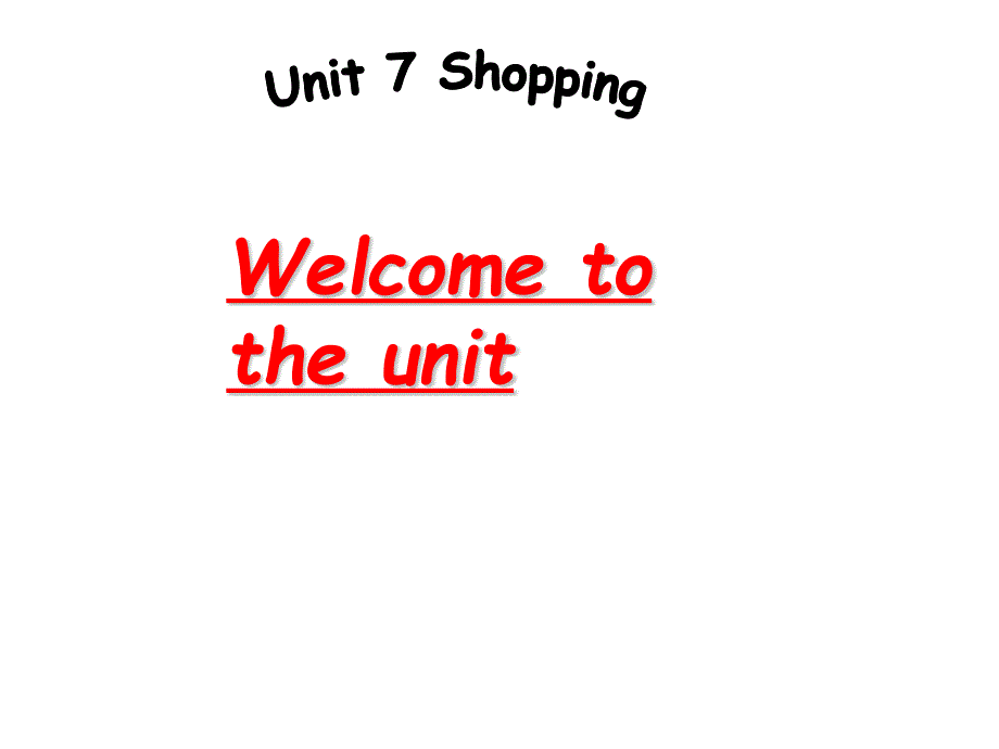 2017-2018学年译林牛津版七年级英语上册课件：unit 7 shopping welcome to the unit_第1页