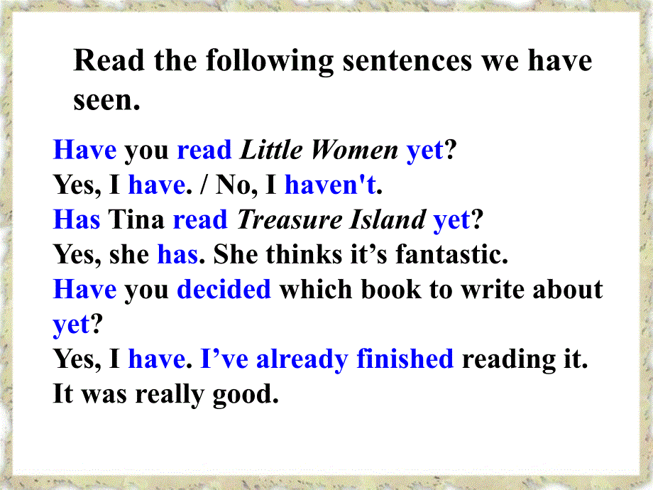 2017春人教版八年级英语下册课件《unit 8 have you read treasure island yet grammar focus》_第3页