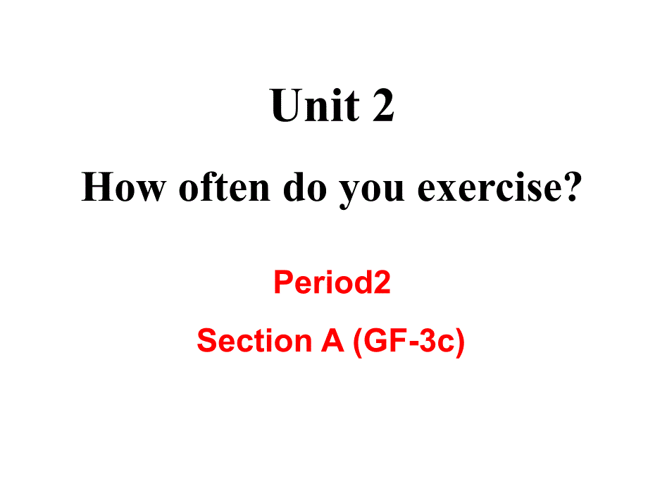 2017年秋（贵阳专版）人教版八年级英语上册课件 u2 a (gf-3c) 教学课件_第1页