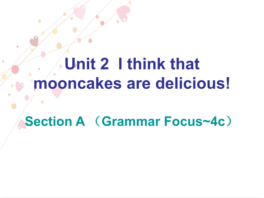 2017年秋九年级英语人教版上册教学课件 unit 2 section a (grammar focus~4c)_第1页