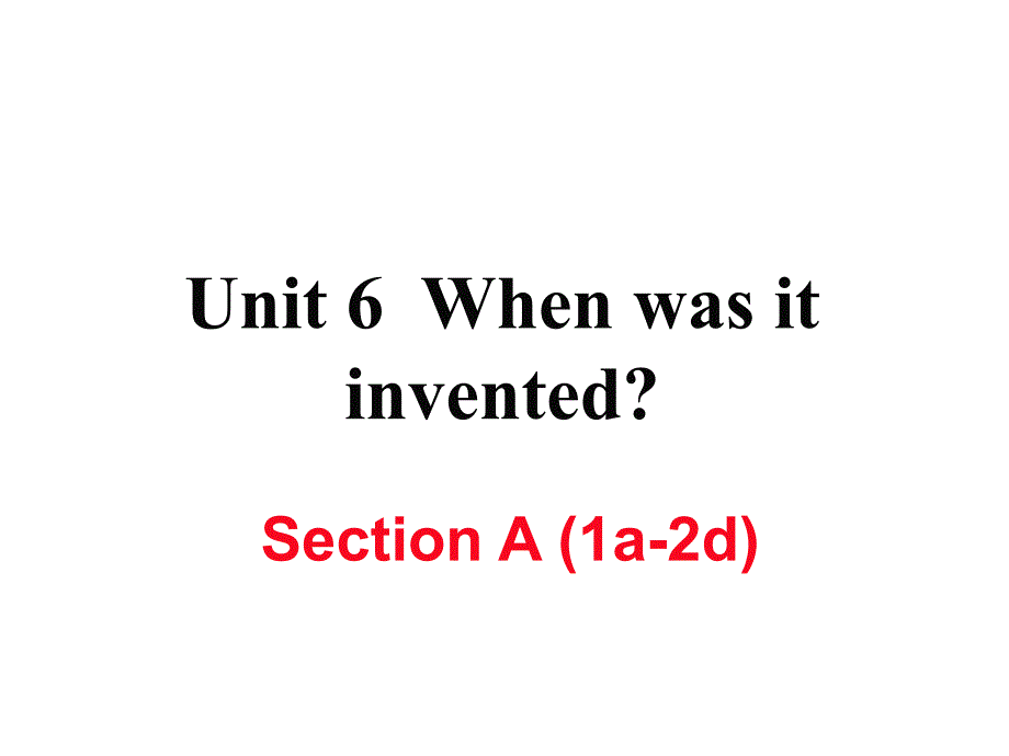 2017秋人教版英语九年级上册（黄冈专用）习题讲评课件：unit 6 section a (1a-2d)_第1页