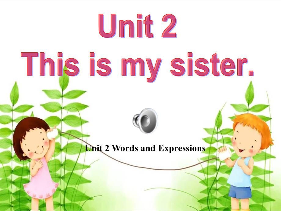 2017-2018学年人教版新课标七年级英语上册课件：unit 2 this is my sister section a 1_第2页