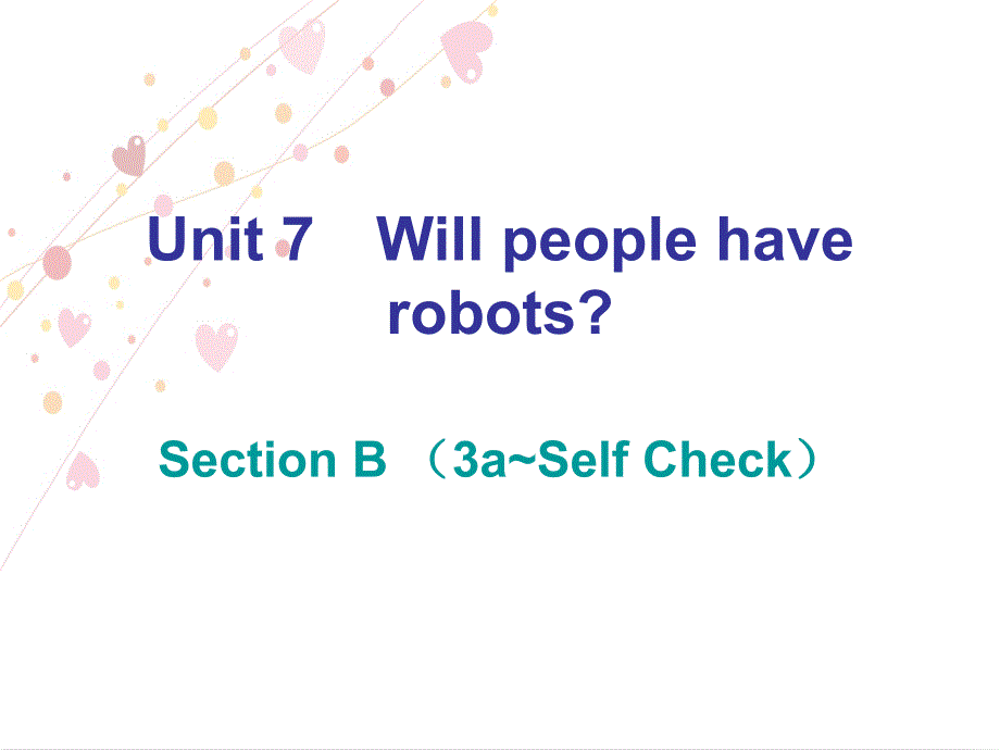 2017年秋人教版八年级英语上册（课件）：unit 7  section b （3a~self check） 课后作业_第1页