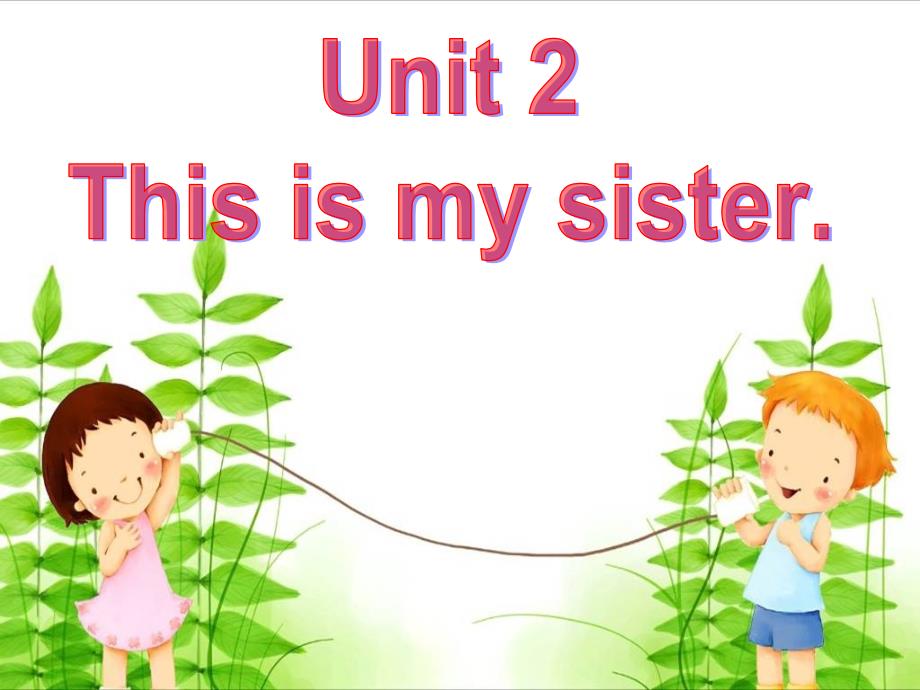 2017春人教新目标版七年级上册课件：unit 2 this is my sister. section b 2_第1页