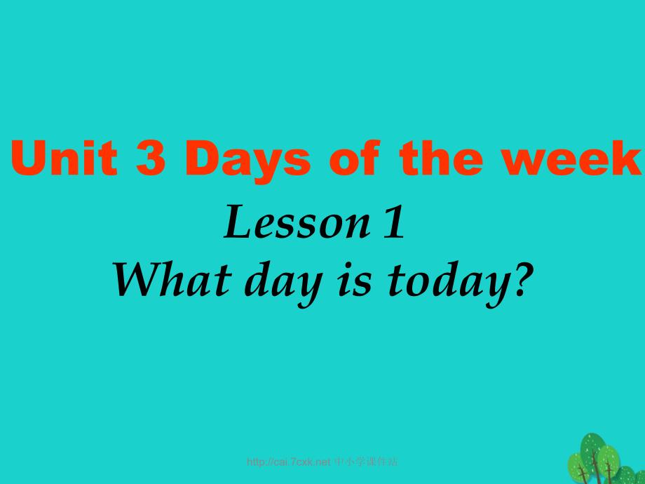 四年级英语上册 unit 3 lesson 1 what day is today课件1 鲁科版_第2页