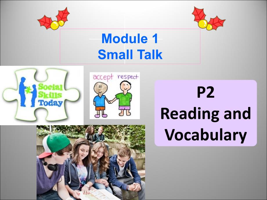 2018-2019学年度外研版选修六module 1 small talk-reading课件(共46张ppt)_第2页