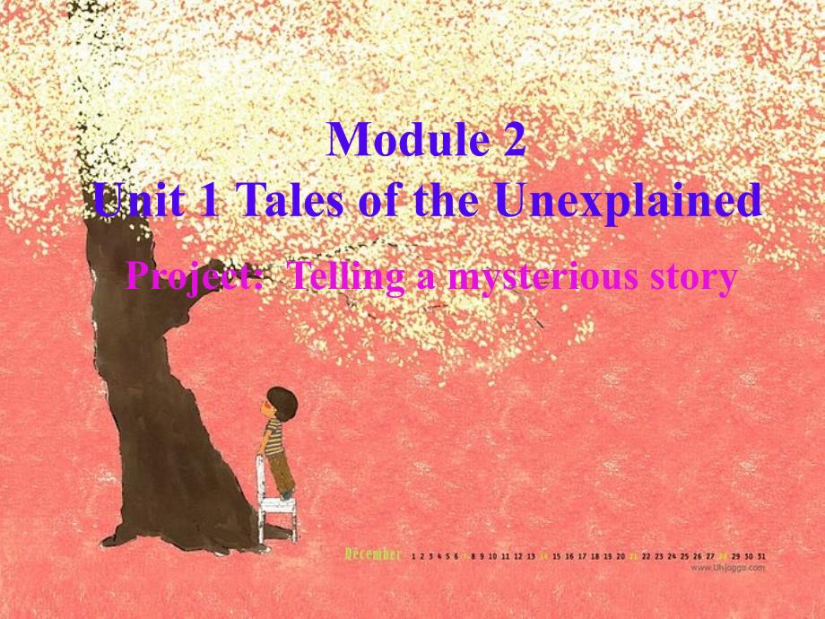 2017-2018学年牛津版 必修二 unit 1 tales of the unexplained-project课件 （30张ppt）_第1页