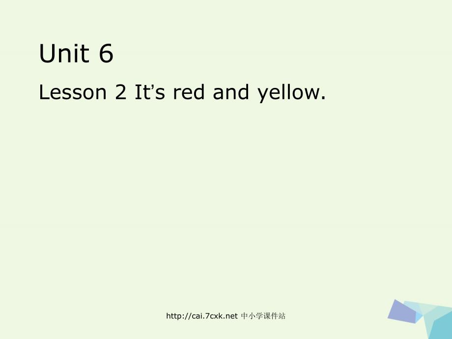 三年级英语上册unit6lesson2it’sredandyellow课件3鲁科版_第1页