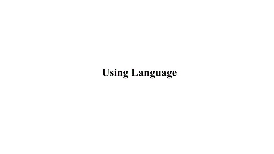 2017-2018学年高一英语新人教版必修1课件：unit 3 using language_第1页