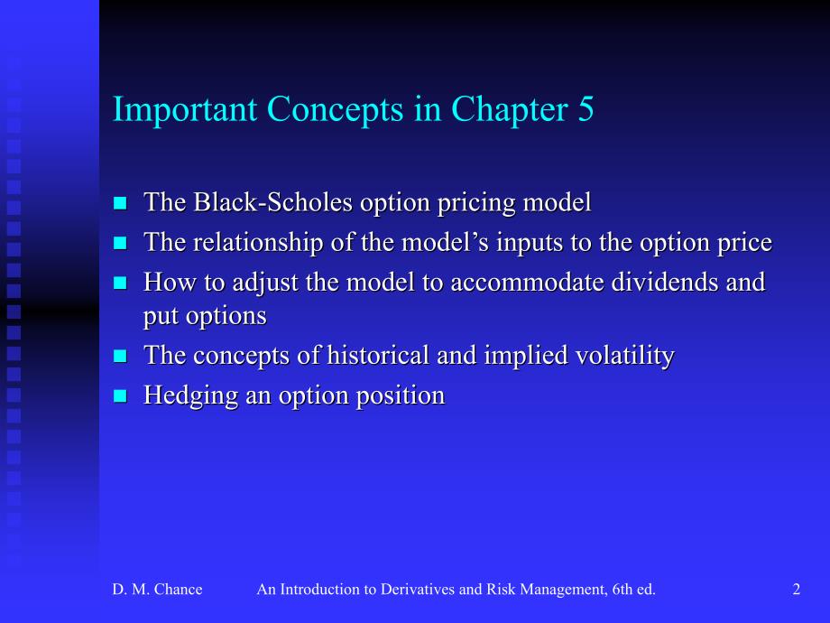 (衍生工具与风险管理)Chapter 5 Option Pricing ModelsThe Black-Scholes Model_第2页