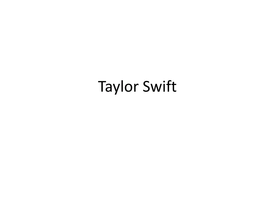 英语课前演讲taylor_swift_第1页