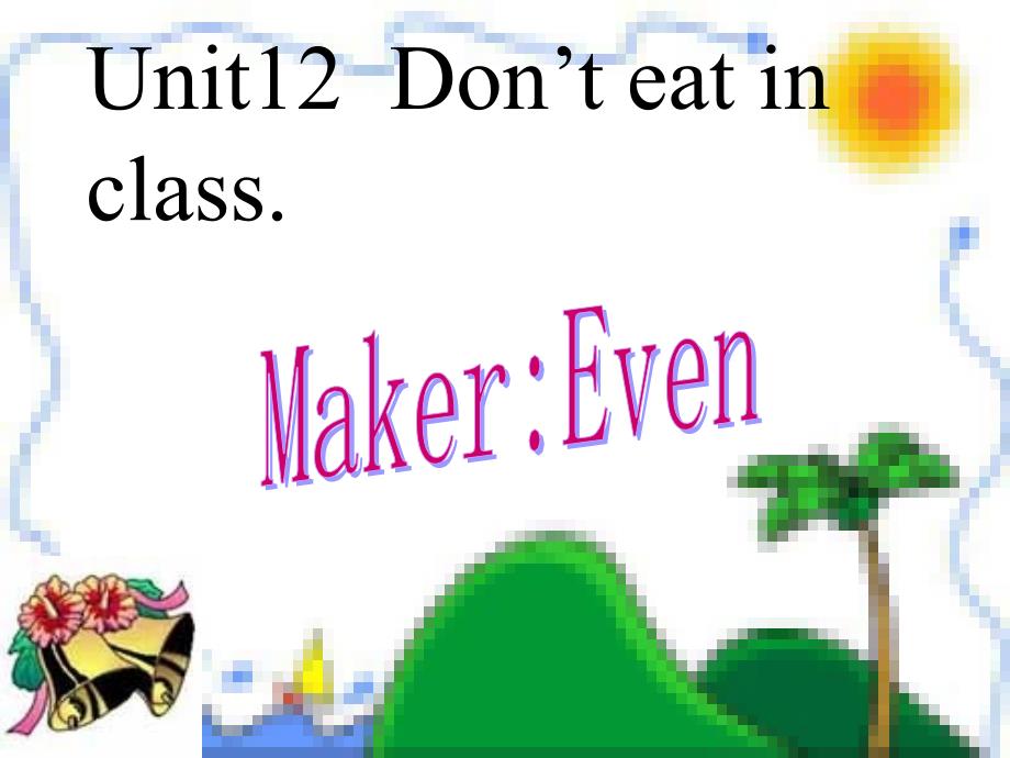 【优品课件】Don’t eat in class.2_第1页