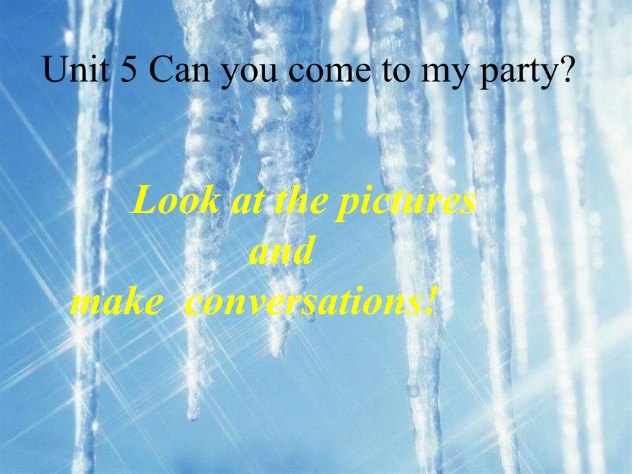 【优品课件】Can you come to my party-参考_第2页