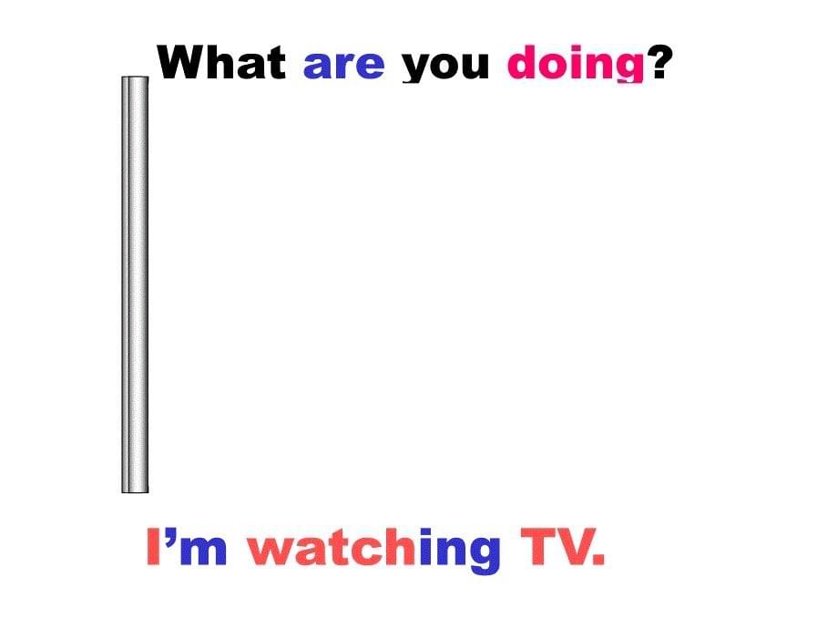 【优品课件】I am watching TV6_第5页