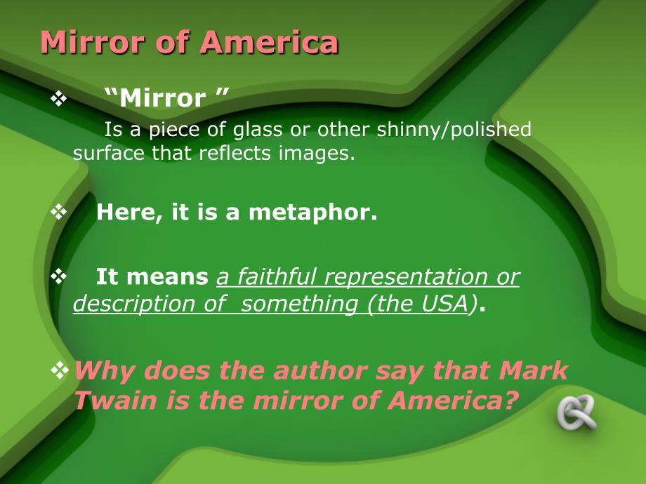 Mark Twain-the mirror of America第一部分课文讲解_第2页