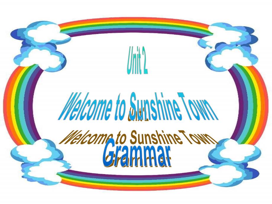 【优品试题】初一英语下册Unit2 Welcome to Sunshine Town Grammar_第1页