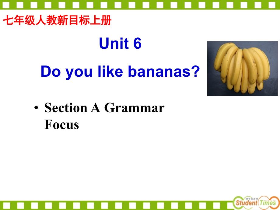 人教版七上unit6 do you like bananas sectiongrammar focus_第2页